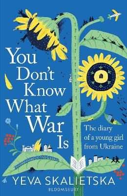 Picture of You Don't Know What War Is: The Diary of a Young Girl From Ukraine