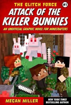 Picture of Attack of the Killer Bunnies: An Unofficial Graphic Novel for Minecrafters