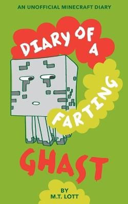 Picture of Diary of a Farting Ghast: An Unofficial Minecraft Diary