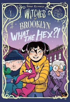 Picture of Witches of Brooklyn: What the Hex?!