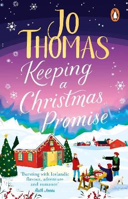 Picture of Keeping a Christmas Promise: Escape to Iceland with the most feel-good and uplifting Christmas romance of 2022