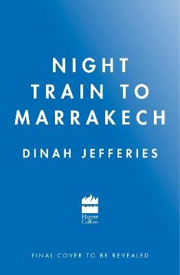 Picture of Night Train to Marrakech (The Daughters of War, Book 3)