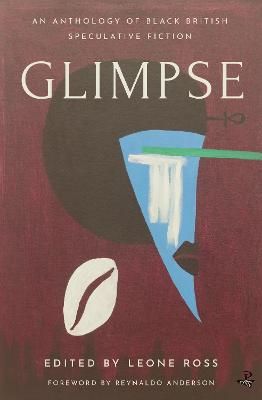 Picture of Glimpse: An Anthology of Black British Speculative Fiction