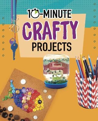 Picture of 10-Minute Crafty Projects
