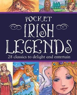 Picture of Pocket Irish Legends: 28 classics to delight and entertain
