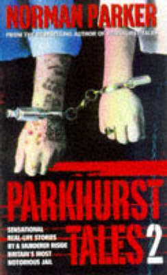Picture of Parkhurst Tales 2