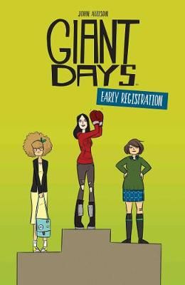 Picture of Giant Days: Early Registration