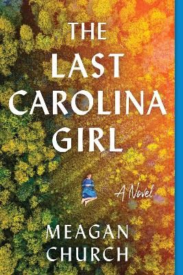 Picture of The Last Carolina Girl: A Novel