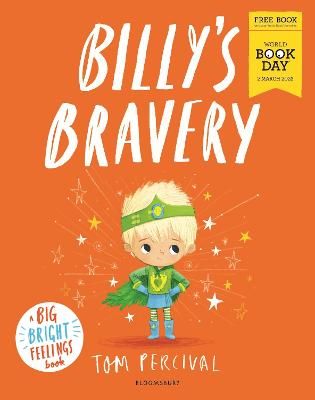 Picture of Billy's Bravery: A brand new Big Bright Feelings picture book exclusive for World Book Day