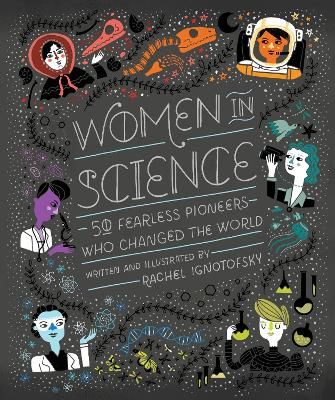 Picture of Women in Science: 50 Fearless Pioneers Who Changed the World