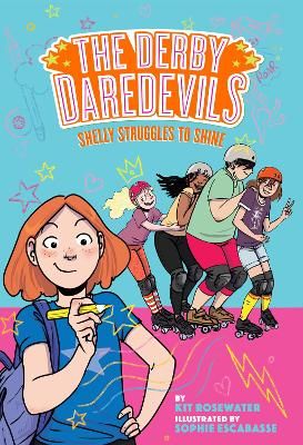 Picture of Shelly Struggles to Shine (The Derby Daredevils Book #2)