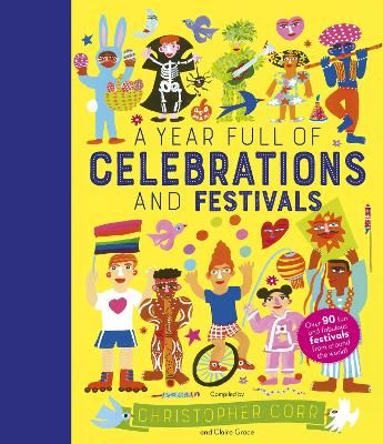 Picture of A Year Full of Celebrations and Festivals: Over 90 fun and fabulous festivals from around the world!: Volume 6