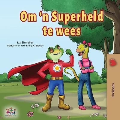 Picture of Being a Superhero (Afrikaans Children's Book)