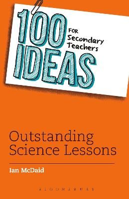 Picture of 100 Ideas for Secondary Teachers: Outstanding Science Lessons