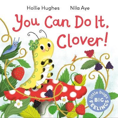 Picture of Little Bugs Big Feelings: You Can Do It Clover