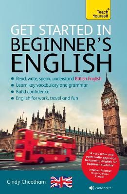 Picture of Beginner's English (Learn BRITISH English as a Foreign Language): A short four-skills foundation course in EFL / ESL