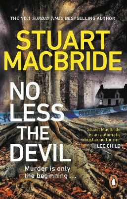 Picture of No Less The Devil: The unmissable new thriller from the No. 1 Sunday Times bestselling author of the Logan McRae series