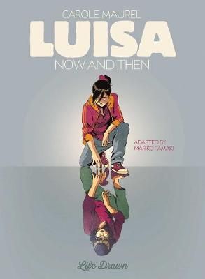 Picture of Luisa: Now and Then