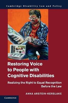 Picture of Restoring Voice to People with Cognitive Disabilities: Realizing the Right to Equal Recognition before the Law