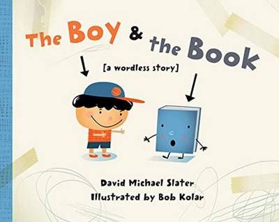 Picture of The Boy & the Book: [a wordless story]