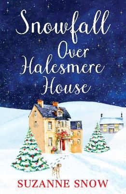 Picture of Snowfall Over Halesmere House: A gorgeously festive and uplifting romance