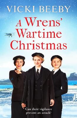Picture of A Wrens' Wartime Christmas: A festive and romantic wartime saga
