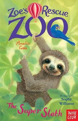 Picture of Zoe's Rescue Zoo: The Super Sloth