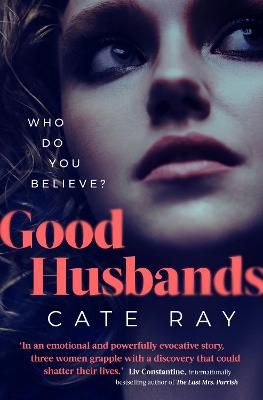 Picture of Good Husbands: Three wives, one letter, an explosive secret that will change everything