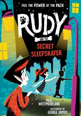 Picture of Rudy and the Secret Sleepskater