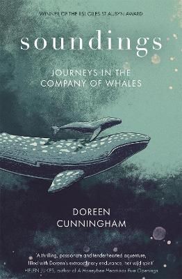 Picture of Soundings: Journeys in the Company of Whales - the award-winning memoir