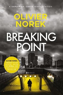 Picture of Breaking Point: by the author of THE LOST AND THE DAMNED, a Times Crime Book of the Month