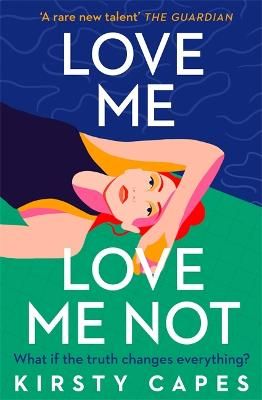 Picture of Love Me, Love Me Not: The powerful new novel from the Women's Prize longlisted author of Careless