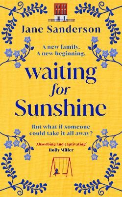 Picture of Waiting for Sunshine: The emotional and thought-provoking new novel from the bestselling author of Mix Tape