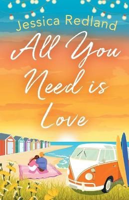 Picture of All You Need Is Love: An emotional, uplifting story of love and friendship from Jessica Redland