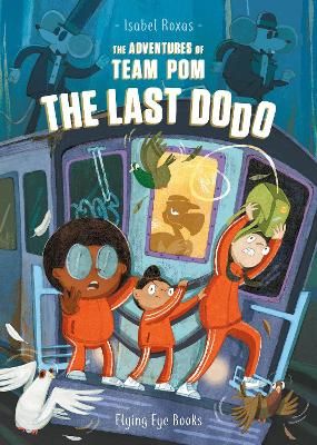 Picture of The Adventures of Team Pom: The Last Dodo