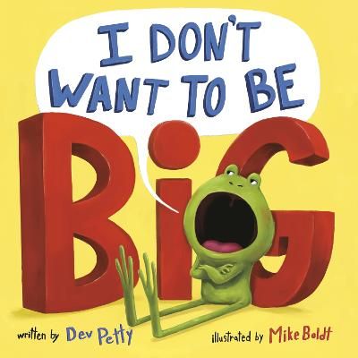 Picture of I Don't Want to Be Big