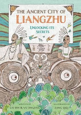 Picture of The Ancient City of Liangzhu: Unlocking its Secrets