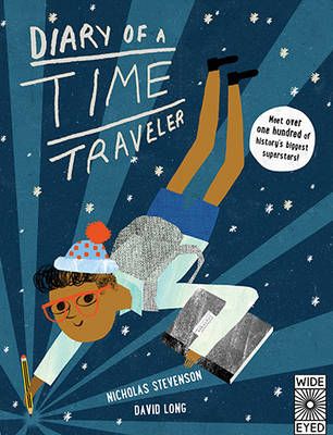 Picture of Diary of a Time Traveler: Travel the Globe and Meet History's Most Interesting Characters