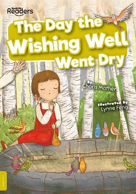Picture of The Day the Wishing Well Went Dry