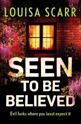 Picture of Seen to Be Believed: A tense and suspenseful crime thriller