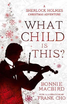 Picture of What Child is This?: A Sherlock Holmes Christmas Adventure (A Sherlock Holmes Adventure, Book 5)