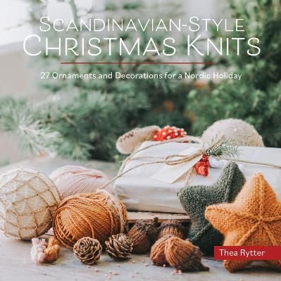 Picture of Scandinavian-Style Christmas Knits: 27 Ornaments and Decorations for a Nordic Holiday