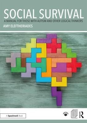 Picture of Social Survival: A Manual for those with Autism and Other Logical Thinkers