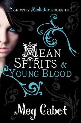 Picture of The Mediator: Mean Spirits and Young Blood