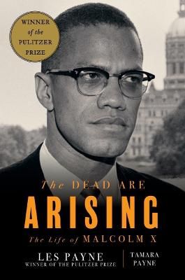 Picture of The Dead Are Arising: The Life of Malcolm X
