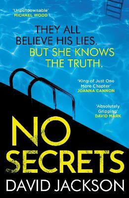 Picture of No Secrets: a totally gripping serial killer thriller from the bestselling author of Cry Baby