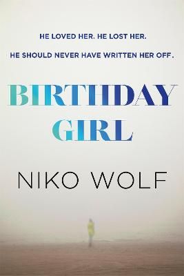 Picture of Birthday Girl: Dark and masterfully written, Birthday Girl will keep you reading through the night