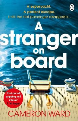 Picture of A Stranger On Board: This summer's most tense and unputdownable thriller