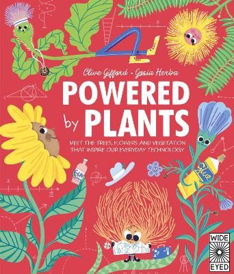Picture of Powered by Plants: Meet the trees, flowers and vegetation that inspire our everyday technology