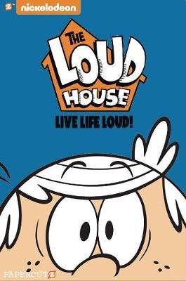 Picture of The Loud House #3: "Live Life Loud"